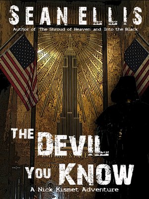 cover image of The Devil You Know (A Nick Kismet Adventure)